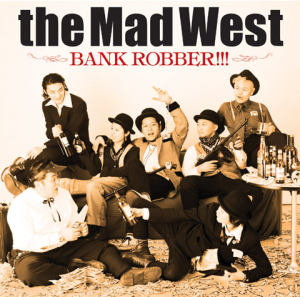 1st Album「BANK ROBBER!!!」